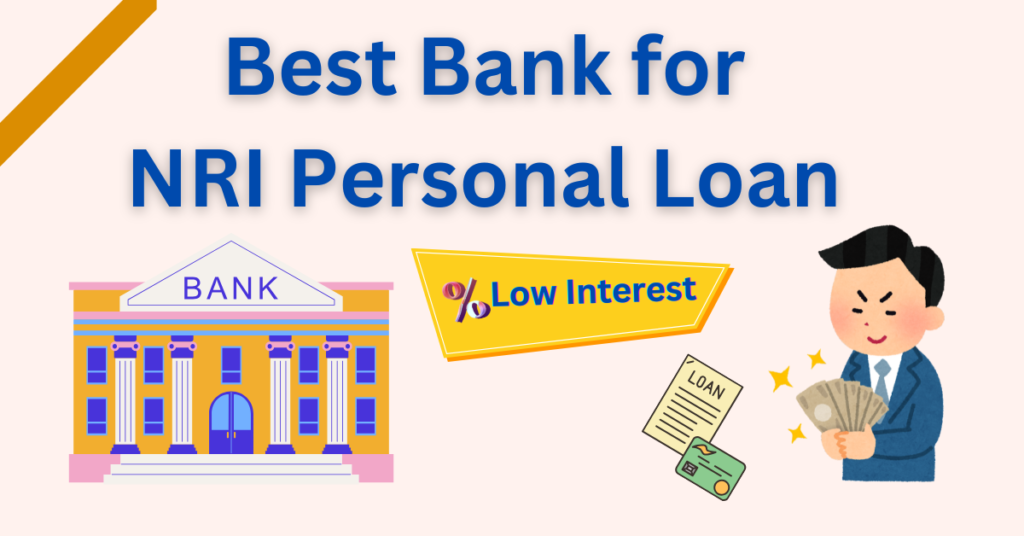 which bank is best for nri personal loan in india